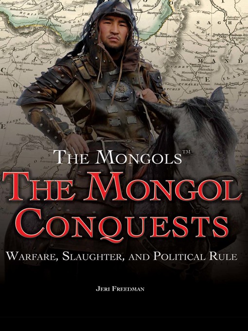 Title details for The Mongol Conquests by Jeri Freedman - Wait list